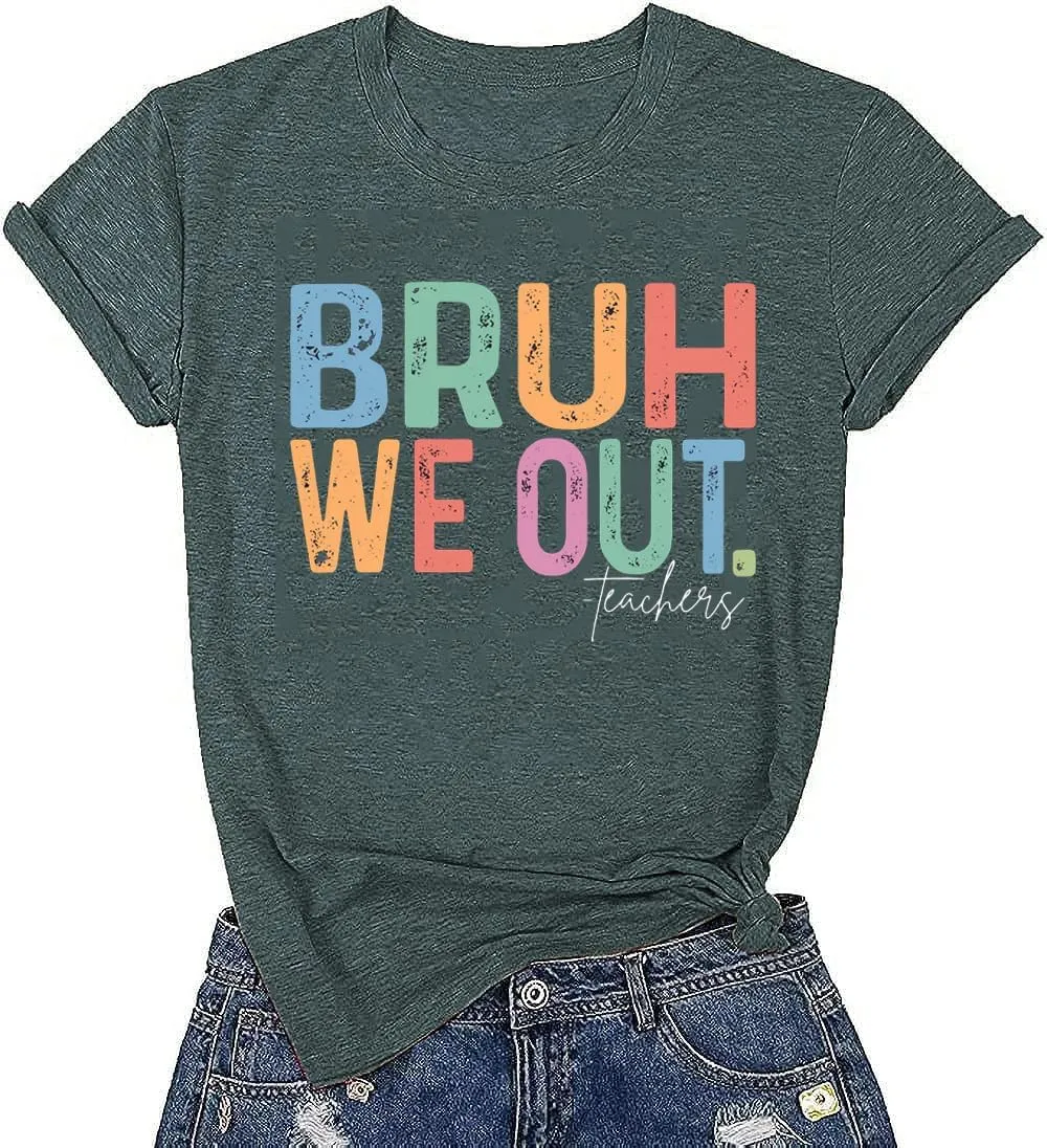 Bruh We Out Teachers Shirts Last Day of School Shirt for Teacher Teacher Appreciation Funny Tops.