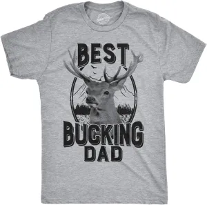 Mens Best Bucking Dad Funny Fathers Day Hunting Deer Buck T Shirt Graphic Tee