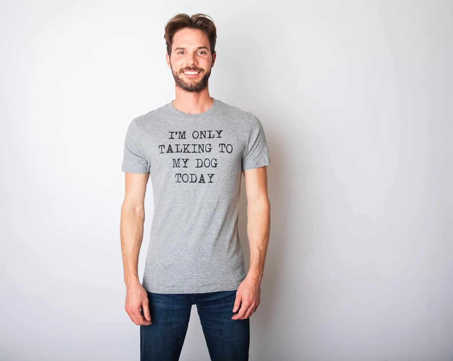 Mens I'm Only Talking to My Dog Today Funny Shirts Dog Lovers Novelty Cool T Shirt