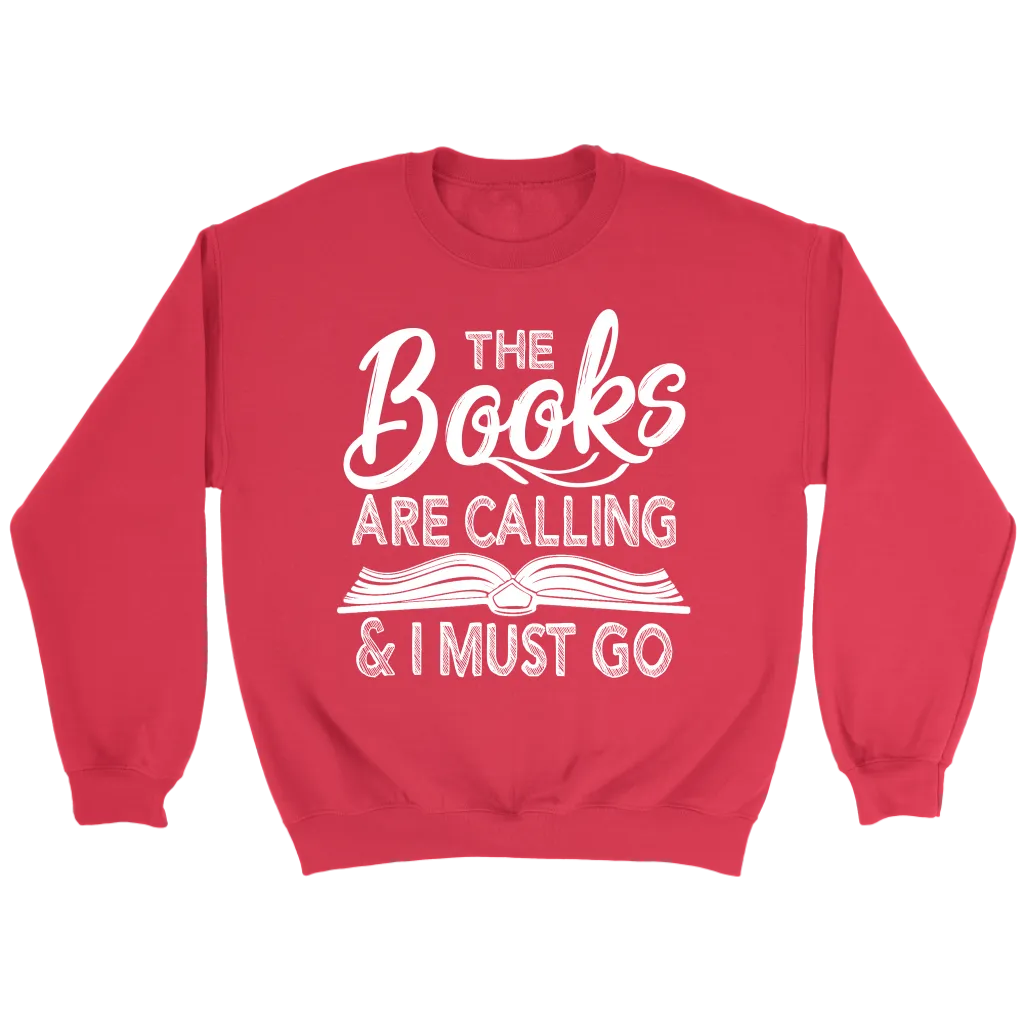 "The Books Are Calling" Sweatshirt
