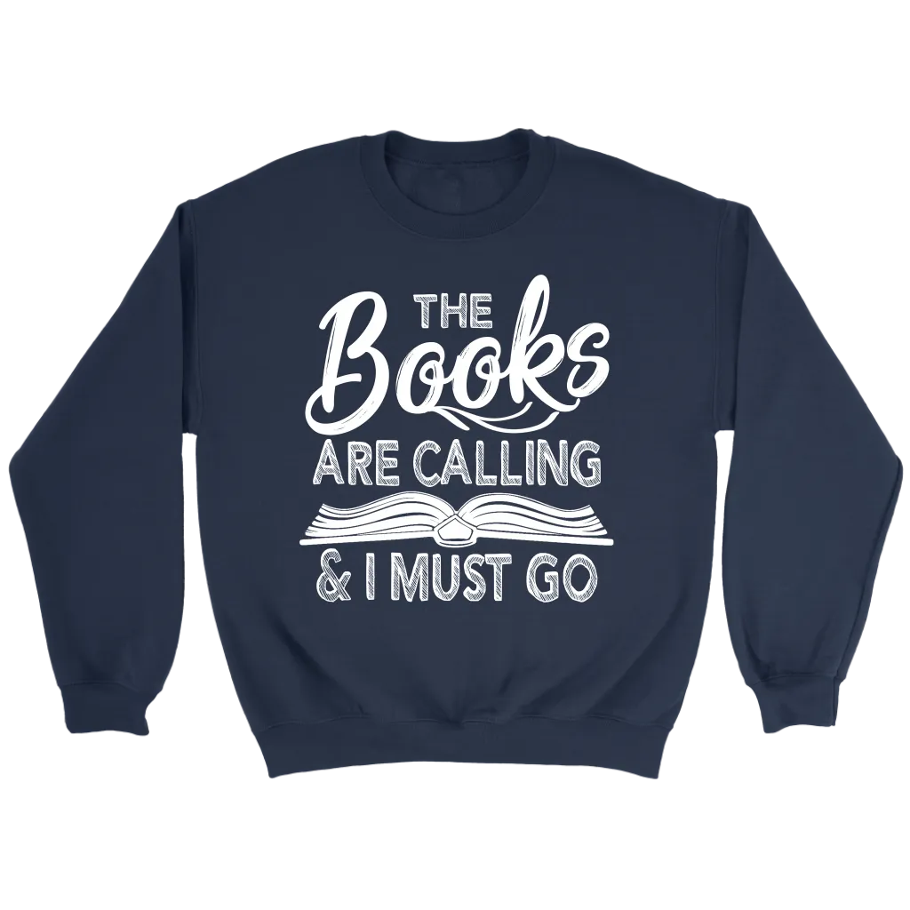 "The Books Are Calling" Sweatshirt