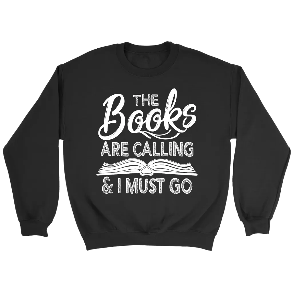 "The Books Are Calling" Sweatshirt